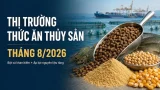 Thị trường thức ăn và nguyên liệu thức ăn thủy sản tháng 8/2026: Bột cá khan hiếm, cuộc đua chuyển sang tối ưu chi phí nuôi
